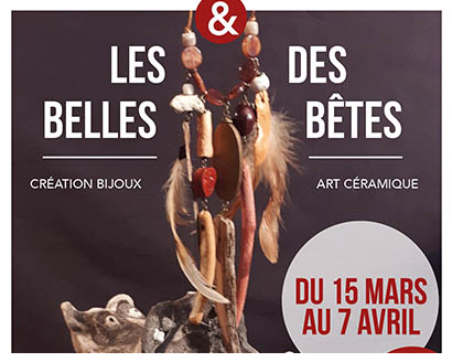 Exposition "Les Belles Et Des Bêtes"