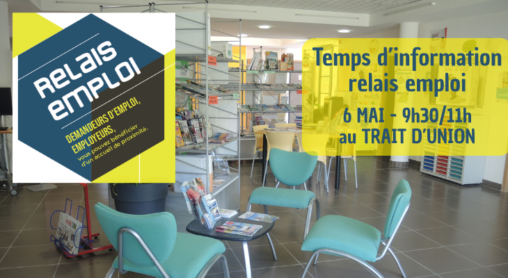 Temps d'information - Relais emploi