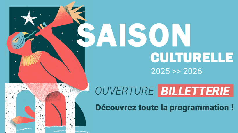 SAISON CULTURELLE 2025>>2026