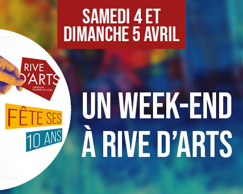 Un week-end anniversaire à Rive d'Arts !