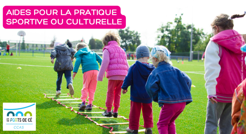 Aides pour la pratique sportive ou culturelle