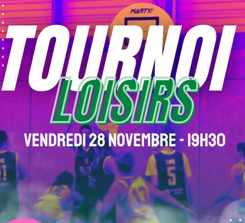 Tournoi Loisirs - Basket