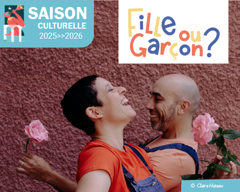 SPECTACLE jeune public - FILLE OU GARÇON ?