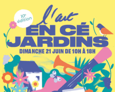 L'Art en Cé Jardins