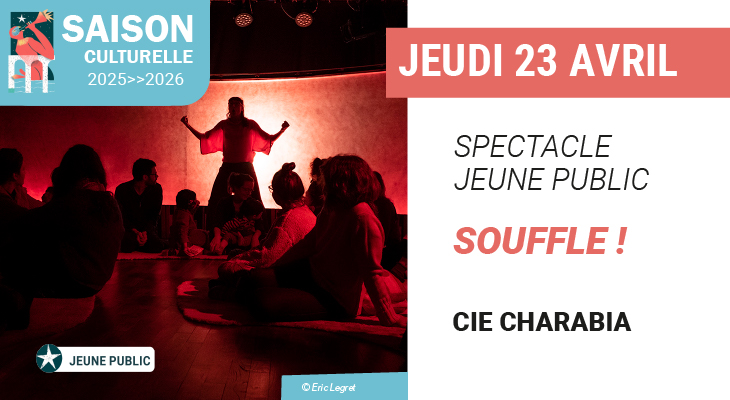 Spectacle jeune public SOUFFLE !
