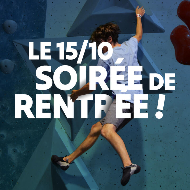 SOIRÉE DE RENTRÉE Climb Up