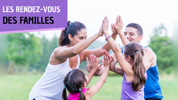 Les rendez-vous des familles